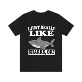 I Just Really Like Sharks Shirt, Shark Lover Shirt, Shark Shirt, Funny Shark Gift, Boy Girl Shirt Image 1