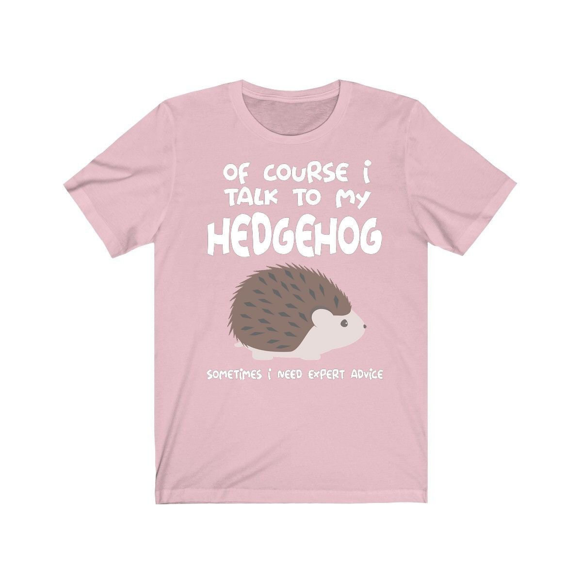 I Talk To My Hedgehog T-Shirt - hedgehog print design