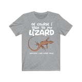 Of Course I Talk To My Lizard I Need Expert Advice Shirt, Lizard Lover Shirt, Lizard Lover Gift, Animal Lover Shirt, Adult Kids T-Shirt Image 3
