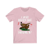 I Just Really Like Pheasants Birds Shirt, Pheasant Lover Shirt, Birding Shirt, Pheasant Lover Gift, Animal Adult Kids T-Shirt Image 4