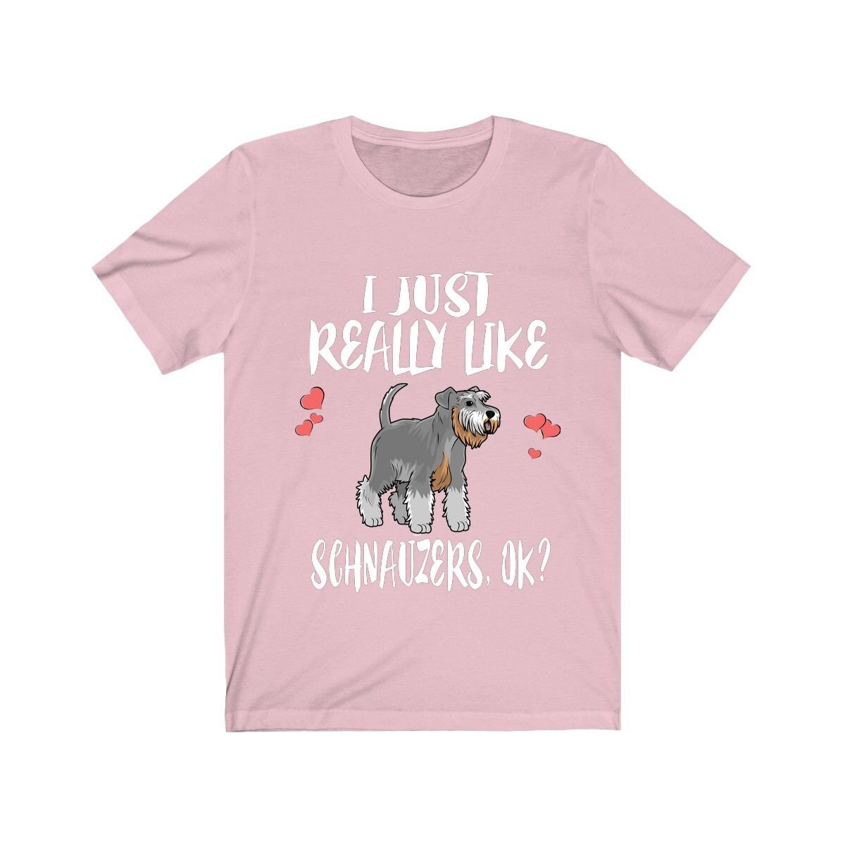 I Just Really Like Schnauzers Shirt - Schnauzer print design