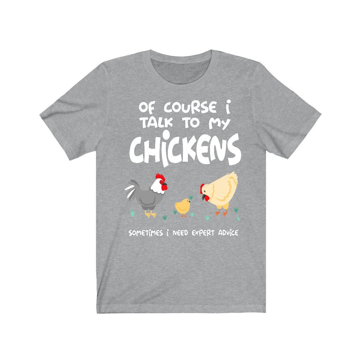 Of Course I Talk To My Chickens Expert Advice Shirt - chicken print design