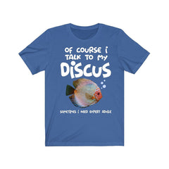 I Talk To My Discus T-Shirt - discus fish print design
