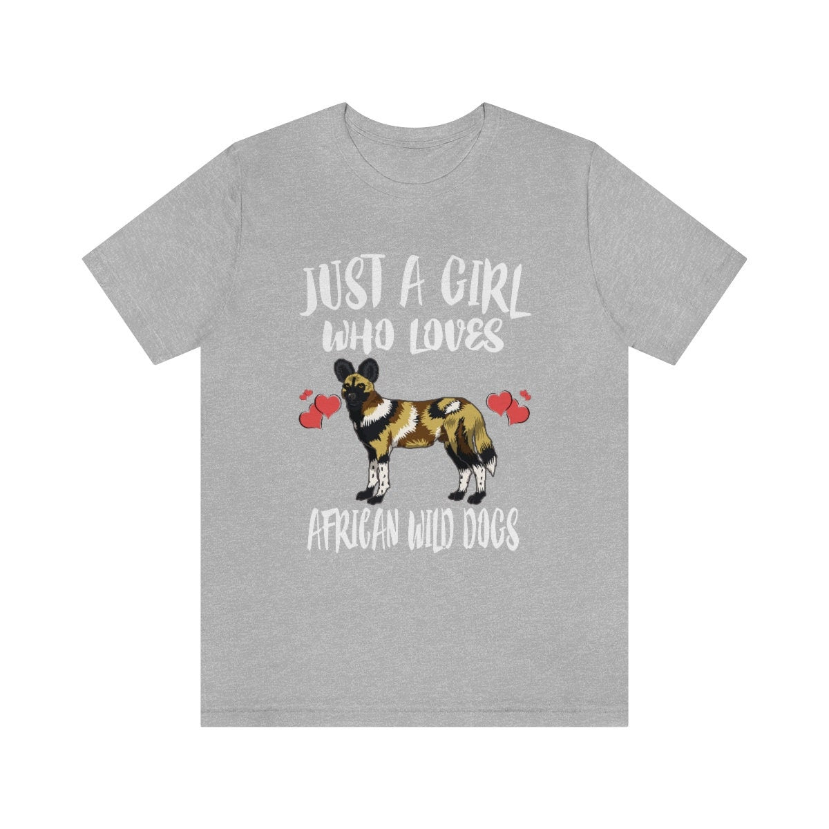 Just A Girl Who Loves African Wild Dogs, African Wild Dog Gift, Dog Lover Shirt, Animal Lover Adult Toddler Infant Kids Gift T-Shirt Image 1