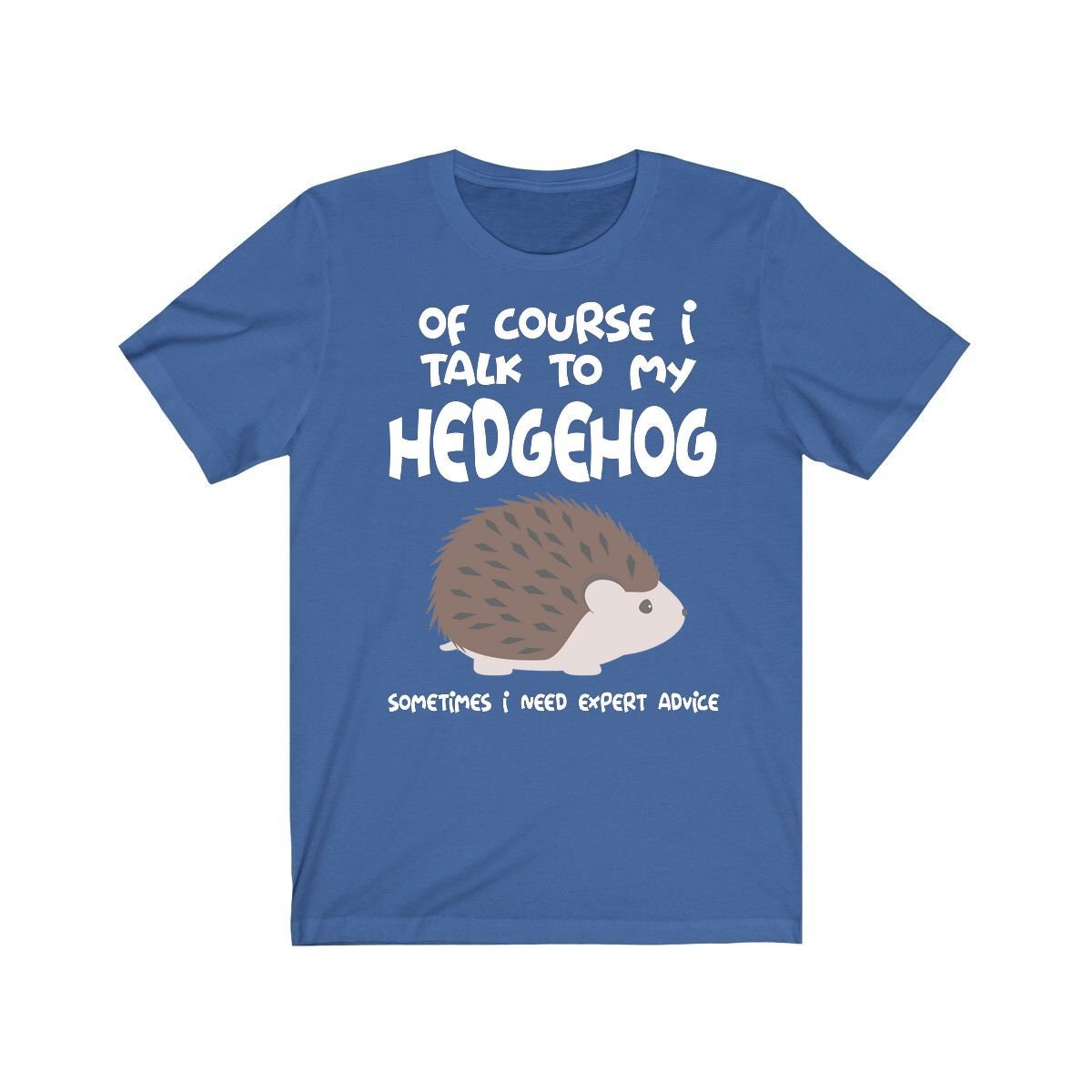 I Talk To My Hedgehog T-Shirt - hedgehog print design