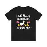 I Just Really Like Ducks Shirt, Duck Shirt, Duck Lover Gift, Bird Lover Shirt, Animal Lover Adult Toddler Infant Kids Gift T-Shirt Image 1