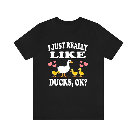 I Just Really Like Ducks Shirt, Duck Shirt, Duck Lover Gift, Bird Lover Shirt, Animal Lover Adult Toddler Infant Kids Gift T-Shirt Image 1