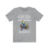 Little Voices Keep Telling Me Get More Budgies, Shirt, Budgies Lover Gift, Budgie Owner Shirt, Birds Animal Lover Adult Toddler Kids Image 3