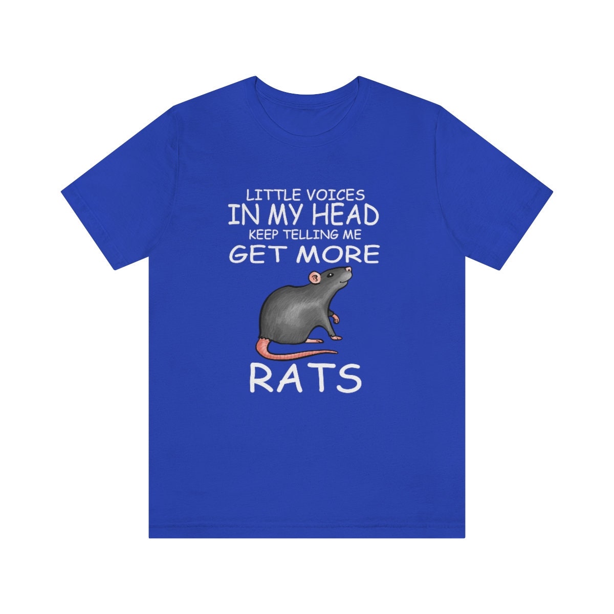 Little Voices Keep Telling Me Get More Rats Shirt - rat print design