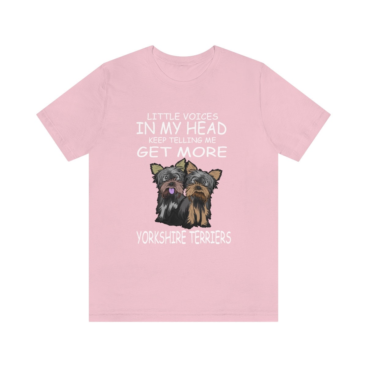 Little Voices Keep Telling Me Get More Yorkshire Terriers Shirt, Yorkshire Terrier Lover Shirt, Yorkshire Terrier Shirt, Dog Gift, Animal Image 3