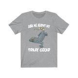 Ask Me About My Tokay Gecko Lizards Shirt, Gecko Lover Shirt, Tokay Gecko Gift, Lizard Shirt, Adult Kids Animal T-Shirt Image 1