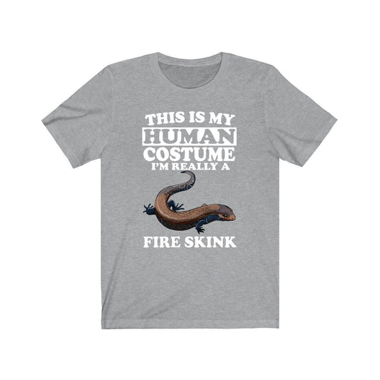 This Is My Human Costume I'm Really A Fire Skink Shirt - fire skink print design