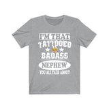 I'm That Tattooed Badass Nephew You All Talk About Shirt, Boy Brother Shirt, Big Brother Gift T-Shirt Image 3