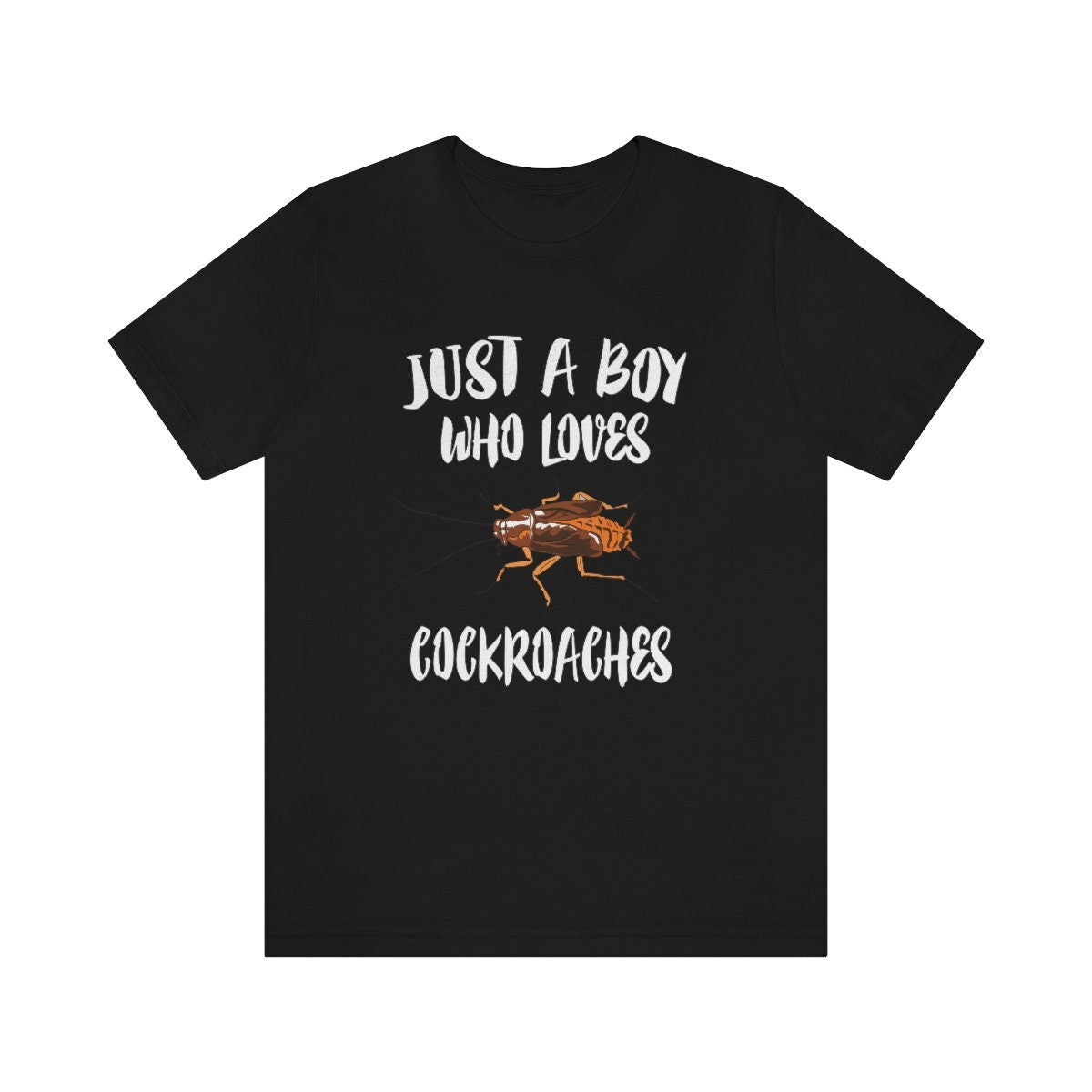 Just A Boy Who Loves Cockroaches Shirt - cockroach print design