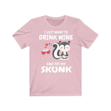 I Just Want To Drink Wine And Pet My Skunk Shirt, Skunk Lover Shirt, Skunk Shirt, Skunk Owner Shirt, Skunk Lover Boy Girl Shirt Image 4