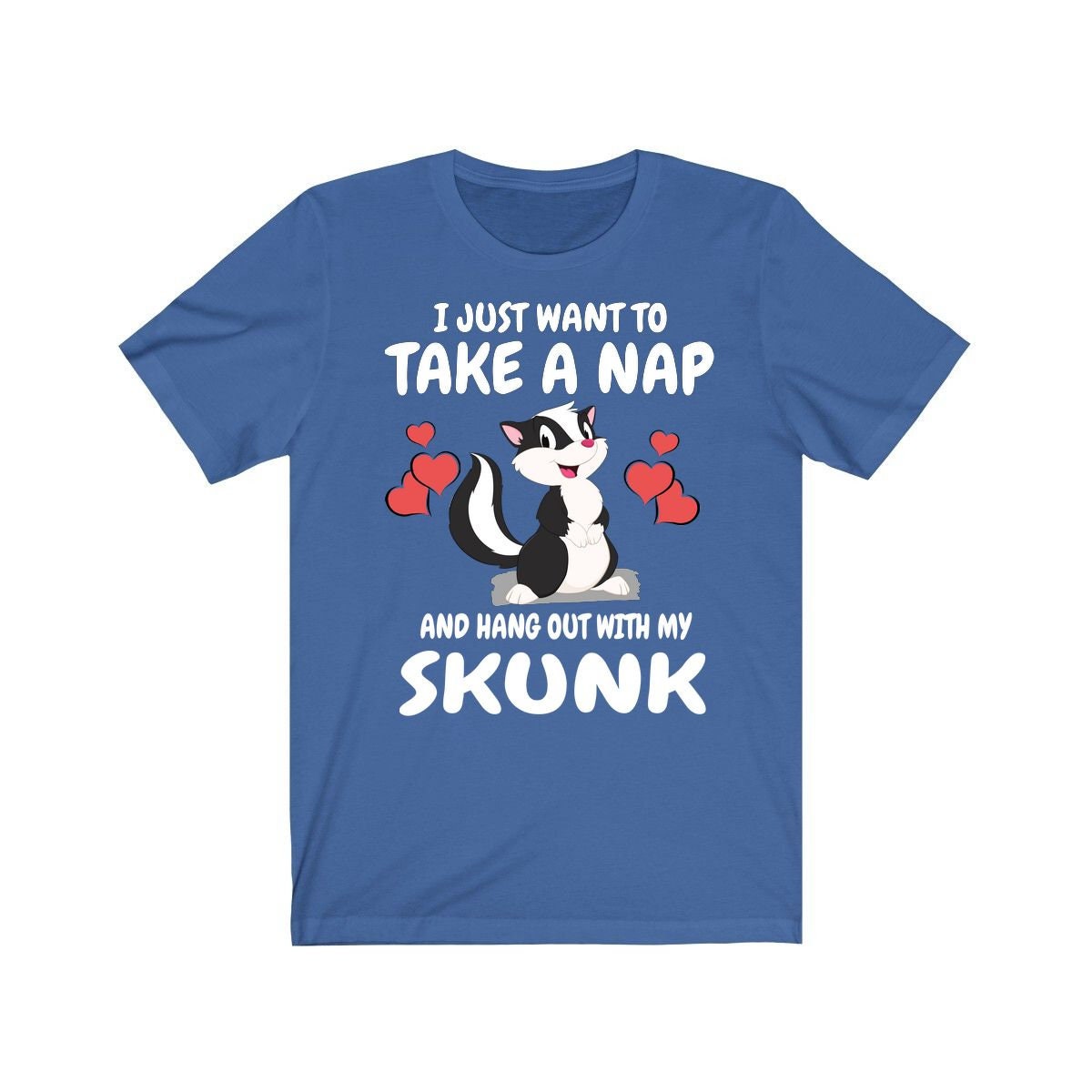 Nap All Day And Hang Out With My Skunk Shirt - skunk print design