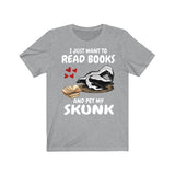 I Just Want To Read Books And Pet My Skunk Shirt, Funny Skunk Lover Shirt, Skunk Shirt, Skunk Owner Shirt, Book Lover Boy Girl Shirt Image 3