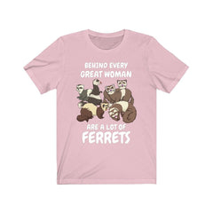 Behind Every Great Woman Are A Lot Of Ferrets Shirt - ferret print design