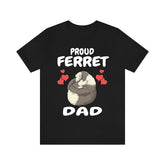 Proud Ferret Dad Shirt, Ferret Lover Shirt, Cute Ferret Shirt, Ferret Owner Gift, Animal Ferret Boy Shirt Image 1