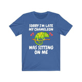 Sorry I'm Late My Chameleon Was Sitting On Me Shirt, Chameleon Lizard Lover Gift, Chameleon Reptile Owner , Lizard Lover Girl Boy T-Shirt Image 3