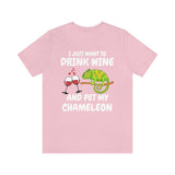 I Just Want To Drink Wine And Pet My Chameleon Shirt, Chameleon Lizard Lover Gift, Chameleon Reptile Owner , Lizard Lover Girl Boy T-Shirt Image 3