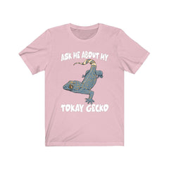 Ask Me About My Tokay Gecko T-Shirt - tokay gecko print design