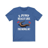 I Just Really Like Fire Skinks Ok Lizards Shirt, Skink Lizard Lover Shirt, Pet Fire Skink Gift, Lizard Shirt, Adult Kids Animal T-Shirt Image 3