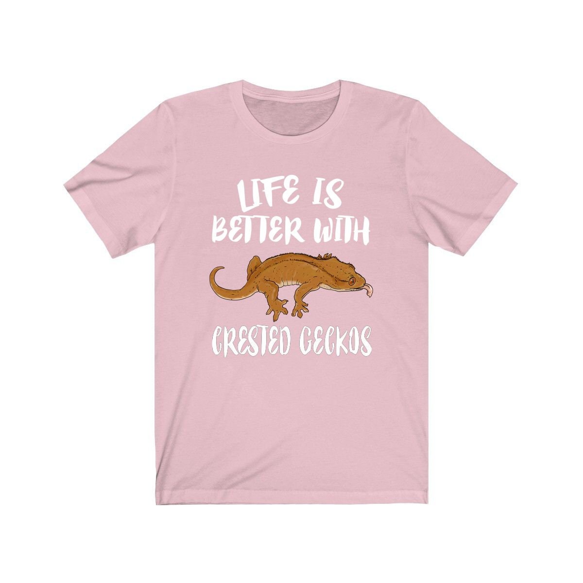 Life Is Better With Crested Geckos Shirt - Crested Gecko print design