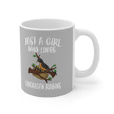 Just A Girl Who Loves American Robins Bird Tee Coffee Mug, American Robins Lover Gift, Birding Animal Mug Image 1