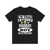 I'm That Tattooed Badass Boy You All Talk About Shirt, Brother Shirt, Big Brother Gift T-Shirt Image 1