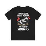 Behind Every Great Women Are A Lot Of Skunks Shirt, Skunk Lover Shirt, Skunk Mom Shirt, Skunk Owner Shirt, Skunk Lover Boy Girl Shirt Image 2