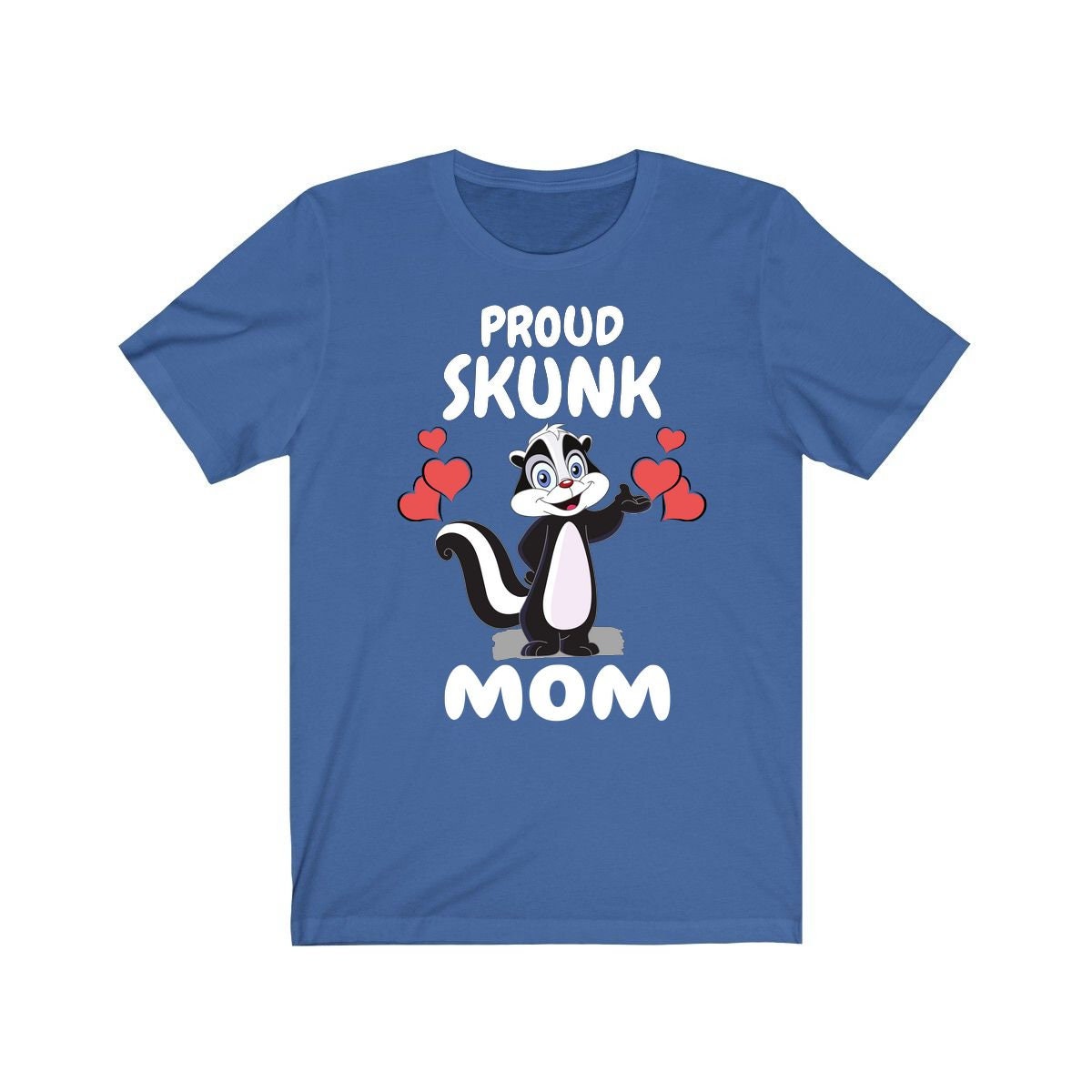 Proud Skunk Mom T-Shirt - proud skunk mom print design