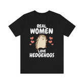 Real Women Love Hedgehogs Shirt, Hedgehog Lover Shirt, Hedgehog Shirt, Hedgehog Owner Gift, Hedgehog Girl T-Shirt Image 1