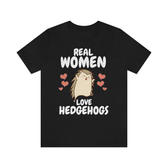 Real Women Love Hedgehogs T-Shirt - hedgehog print design