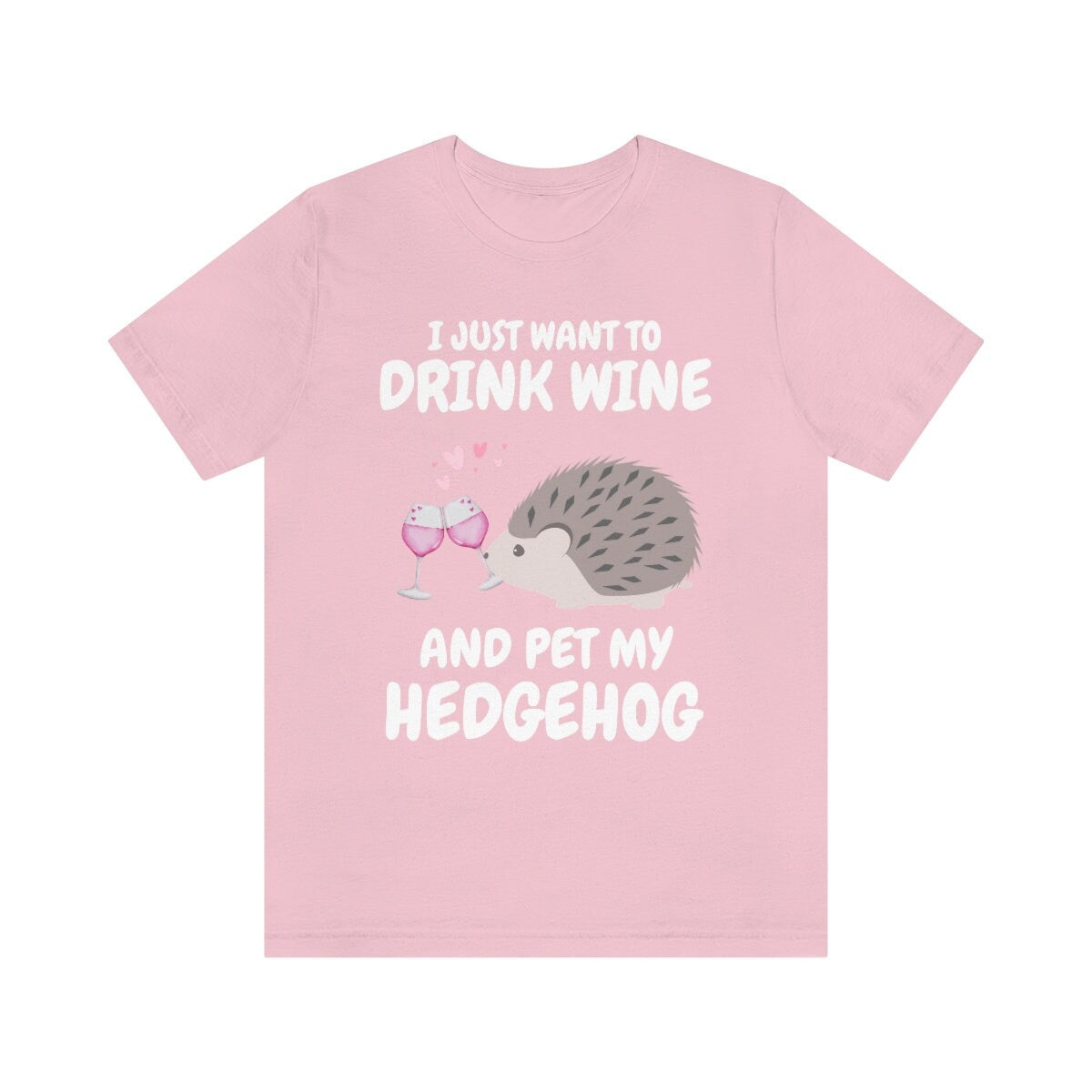 Drink Wine And Pet My Hedgehog Shirt - hedgehog print design