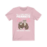 All I Care About Is Ferrets And Maybe 3 People Shirt, Ferret Lover Shirt, Funny Ferret Shirt, Ferret Lover Gift, Animal Ferret Boy Girl Image 4