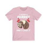 I Kissed A Ferret And I Liked it Shirt, Ferret Lover Shirt, Cute Ferret Shirt, Ferret Owner Gift, Animal Ferret Boy Girl Shirt Image 4