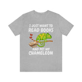 Just Want To Read Books And Pet My With My Chameleon Shirt, Chameleon Lizard Lover Gift, Chameleon Owner, Lizard Lover Girl Boy T-Shirt Image 1