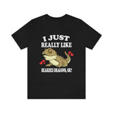 I Just Really Like Bearded Dragons Ok Shirt, Bearded Dragon Owner Shirt, Bearded Dragon Shirt, Bearded Dragon Lover Gift, Boy Girl Shirt Image 2