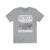 This Is My Human Costume I'm Really A Dugong Shirt, Dugong Lover Shirt, Dugong Gift, Animals Adult Toddler Infant Kids Gift T-Shirt Image 3