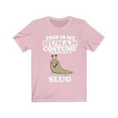 This Is My Human Costume I'm Really A Slug Shirt - slug print design