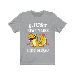 I Just Really Like Leopard Geckos OK Lizards Shirt - Leopard Gecko print design