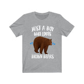 Just A Boy Who Loves Brown Bears Ok Shirt, Brown Bear Lover Shirt, Bear Animals Adult Toddler Infant Kids Gift T-Shirt Image 1
