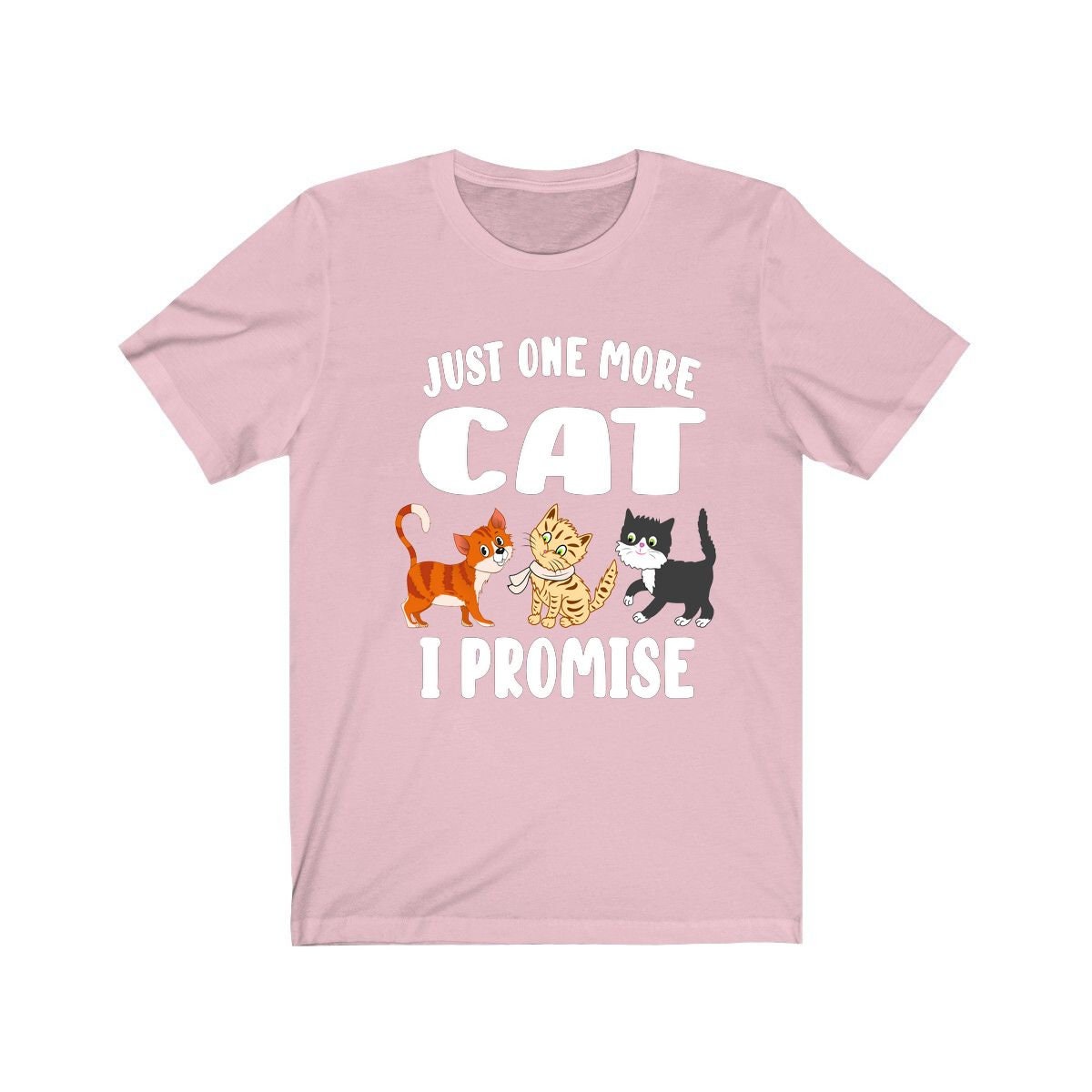 Just One More Cat I Promise Shirt - cat print design