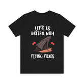 Life Is Better With Flying Foxes Bats Shirt, Bat Lover Shirt, Bat Shirt, Flying Fox Bat Gift, Animal Adult Kids T-Shirt Image 1