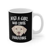 Just A Girl Who Loves Labradors Dog Tee Coffee Mug, Labrador Lover Gift, Labrador Animal Mug Image 1