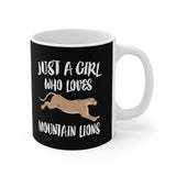 Just A Girl Who Loves Mountain Lions Tee Coffee Mug, Mountain Lion Lover Gift, Mountain Lion Animal Mug Image 1