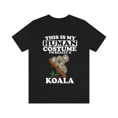 This Is My Human Costume I'm Really A Koala Shirt - koala print design