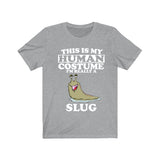 This Is My Human Costume I'm Really A Slug Shirt, Slug Lover Shirt, Snail Gift, Animal Lover Adult Toddler Infant Kids Gift T-Shirt Image 3