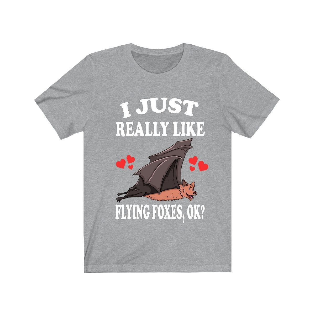 I Just Really Like Flying Foxes Ok Bats Shirt, Bat Lover Shirt, Bat Shirt, Flying Fox Bat Gift, Animal Adult Kids T-Shirt Image 1